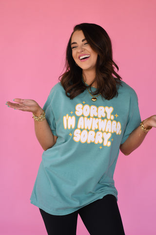 Sorry. I'm Awkward. Sorry tee