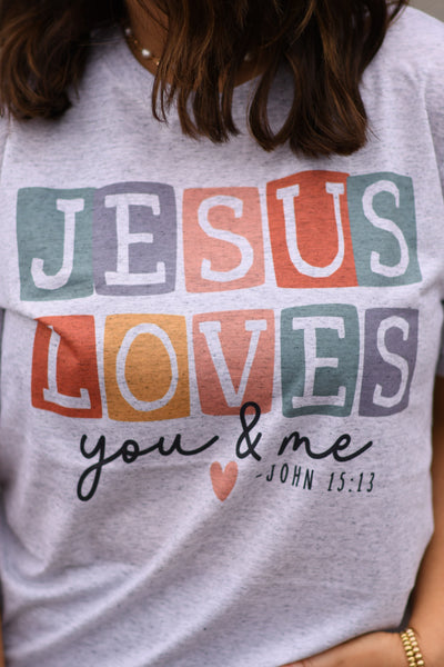 Jesus Love You & Me tee
