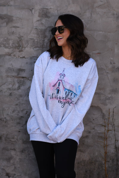 It Is Well With My Soul chapel sweatshirt