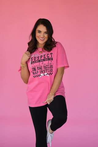 Suspect Claims She Has A Lot To Do Tee