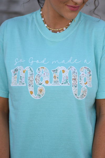 So God Made A Mama t-shirt