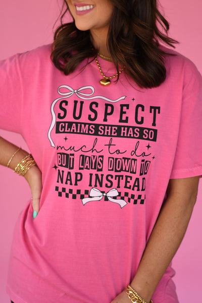 Suspect Claims She Has A Lot To Do Tee