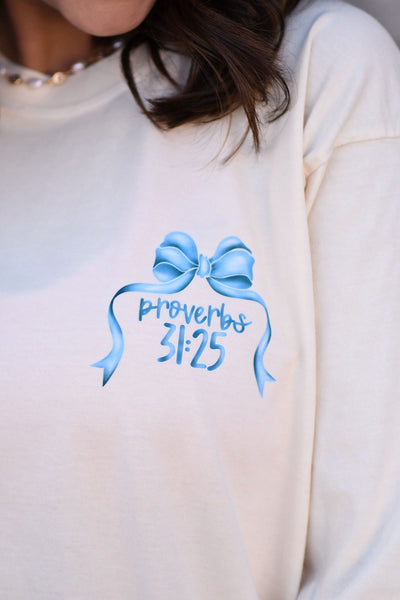 Proverbs 31:25 long sleeved tee