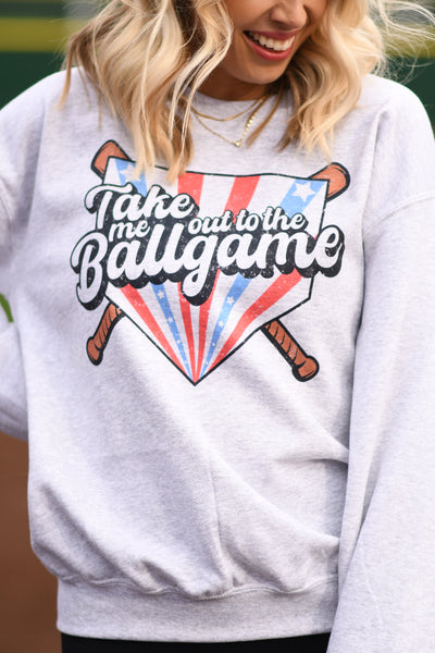 Take Me Out to the Ballgame sweatshirt