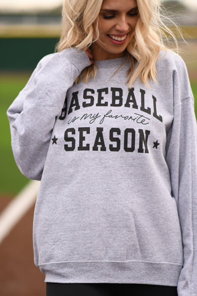 Baseball is My Favorite Season sweatshirt