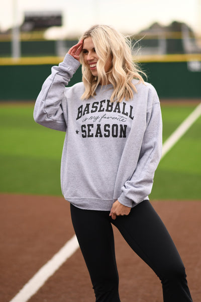 Baseball is My Favorite Season sweatshirt