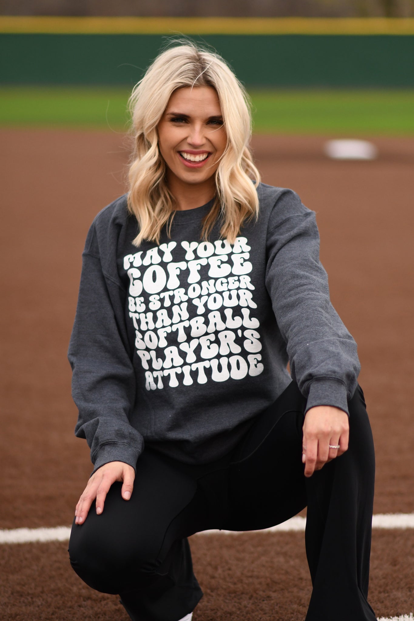 May Your Coffee be Stronger than your Softball Player's Attitude sweatshirt