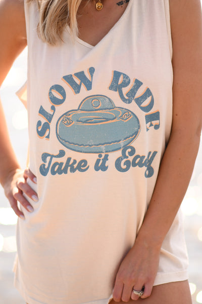 Slow Ride Take it Easy tank